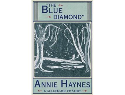Livro The Blue Diamond de Annie Haynes (Inglês)