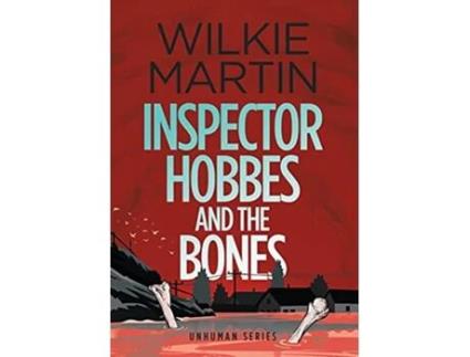 Livro Inspector Hobbes and the Bones Cozy Mystery Comedy Crime Fantasy unhuman 4 de Wilkie Martin (Inglês)