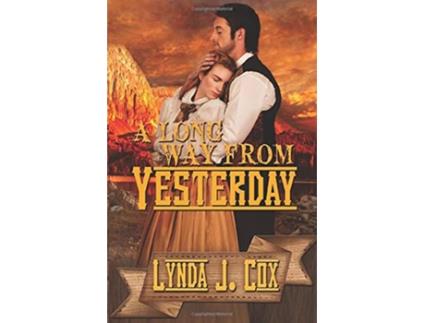 Livro A Long Way from Yesterday de Lynda J Cox (Inglês)