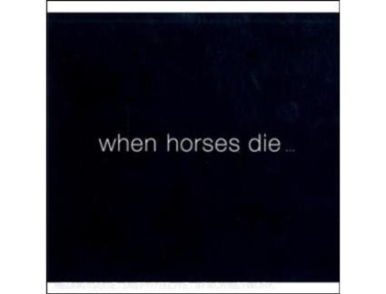 Livro When Horses Die... de Thomas Brinkmann