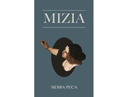 Livro Mizia de Peca Sierra (Inglês)