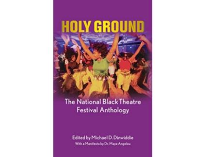 Livro Holy Ground The National Black Theatre Festival Anthology de Michael Dinwiddie e Jackie Alexander (Inglês)