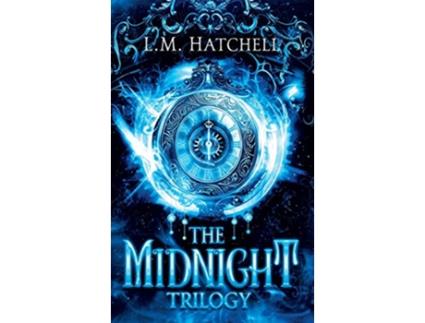 Livro The Midnight Trilogy The Complete Midnight Series de L M Hatchell (Inglês)