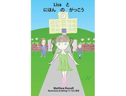 Livro Lisa Lisa and the Japanese School Japanese Edition de Matthew Glen Russell (Japonês)