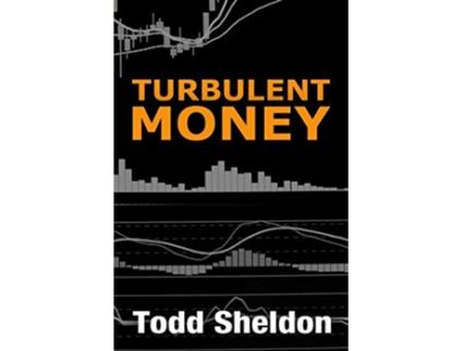 Livro Turbulent Money de Todd Sheldon (Inglês)