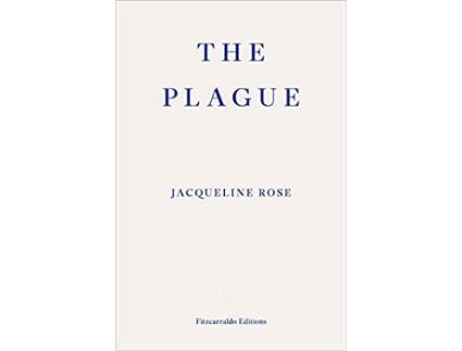 Livro Plague de Jacqueline Rose (Inglês)