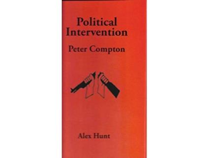 Livro Political Intervention de Alex Hunt (Inglês)