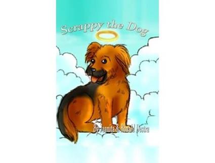 Livro Scrappy the Dog Children Storybook Bedtime Stories For Kids de Ronald Destra e Juanita Destra (Inglês - Capa Dura)