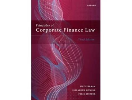 Livro Principles of Corporate Finance Law de Eilís Ferran, Elizabeth Howell et al. (Inglês - Capa Dura)