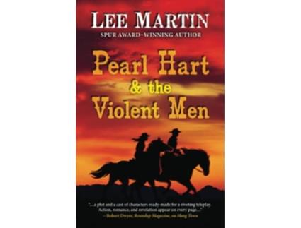 Livro Pearl Hart the Violent Men de Lee Martin (Inglês)