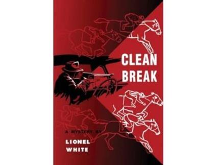 Livro Clean Break de Lionel White (Inglês)