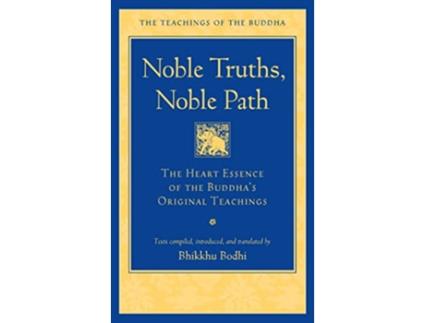 Livro Noble Truths, Noble Path de Bhikkhu Bodhi (Inglês)