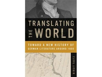 Livro Translating the World de Birgit Tautz (Inglês - Capa Dura)