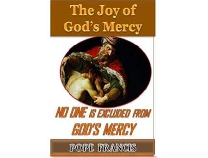 Livro No One is Excluded from Gods Mercy The Joy of Gods Mercy de Pope Francis (Inglês)