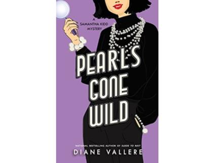 Livro Pearls Gone Wild A Samantha Kidd Mystery Killer Fashion Mystery Series de Diane Vallere (Inglês)