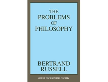 Livro The Problems of Philosophy Great Books in Philosophy de Bertrand Russell (Inglês)