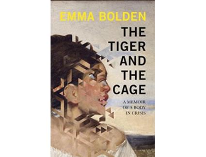 Livro Tiger And The Cage de Emma Bolden (Inglês)