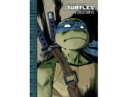 Livro Teenage Mutant Ninja Turtles The IDW Collection Volume 3 de Kevin Eastman, Tom Waltz et al. (Inglês - Capa Dura)