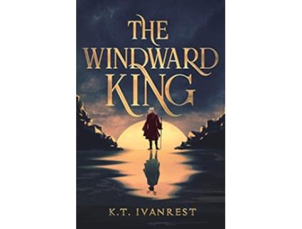 Livro The Windward King de KT Ivanrest (Inglês)