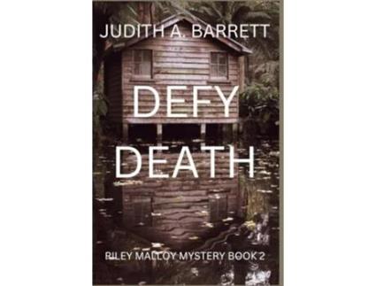 Livro DEFY DEATH RILEY MALLOY MYSTERY SERIES de Judith A Barrett (Inglês)