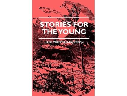 Livro Stories for the Young de Hans Christian Andersen John Buchan (Inglês)