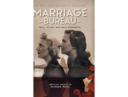 Livro Marriage Bureau The true story that revolutionised dating de Mary Oliver Mary Benedetta (Inglês)