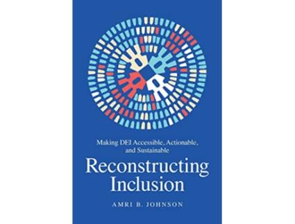 Livro Reconstructing Inclusion de Amri B Johnson (Inglês - Capa Dura)