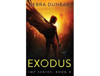 Livro Exodus 8 Imp de Debra Dunbar (Inglês)