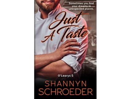 Livro Just A Taste OLearys de Shannyn Schroeder (Inglês)