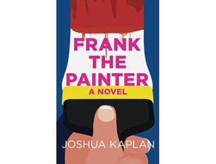 Livro Frank the Painter A Novella de Joshua Kaplan (Inglês)