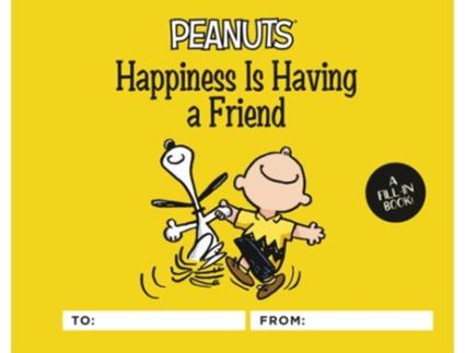 Livro Peanuts Happiness Is Having a Friend de Charles Schulz (Inglês - Capa Dura)