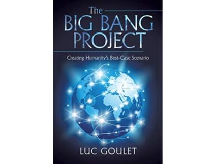 Livro The Big Bang Project de Luc Goulet (Inglês)