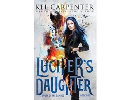 Livro Lucifers Daughter Discreet Edition Queen of the Damned Book One de Kel Carpenter (Inglês)