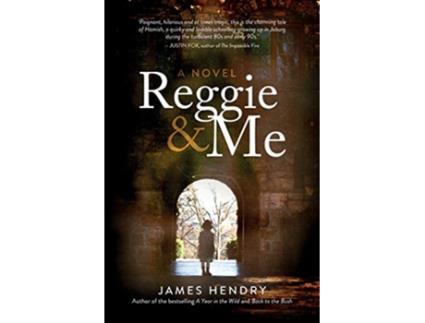 Livro Reggie and Me A Novel de James Hendry (Inglês)