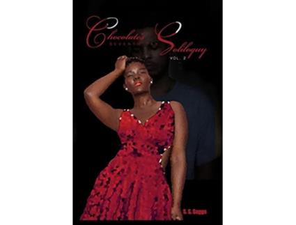 Livro Chocolates Seventh Day Soliloquy Volume Two de S S Suggs (Inglês)