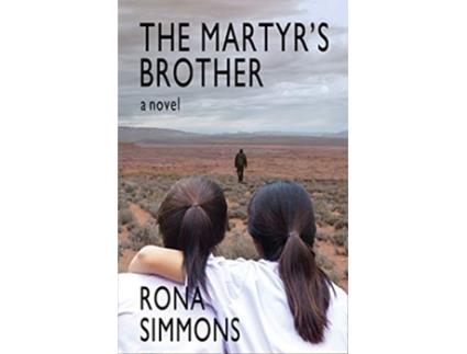 Livro The Martyrs Brother de Rona Simmons (Inglês)