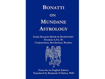 Livro Bonatti on Mundane Astrology de Guido Bonatti (Inglês)