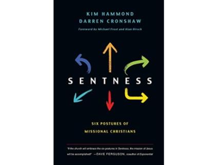 Livro Sentness Six Postures of Missional Christians de Kim Hammond Darren Cronshaw (Inglês)