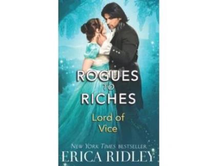 Livro Lord of Vice Rogues to Riches de Erica Ridley (Inglês)