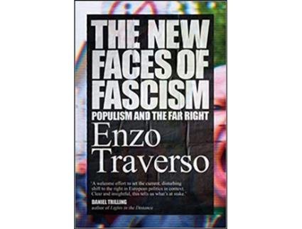 Livro The New Faces of Fascism Populism and the Far Right de Enzo Traverso (Inglês - Capa Dura)