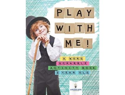 Livro Play with Me A Word Scrabble Activity Book 8 Year Old de Jupiter Kids (Inglês)