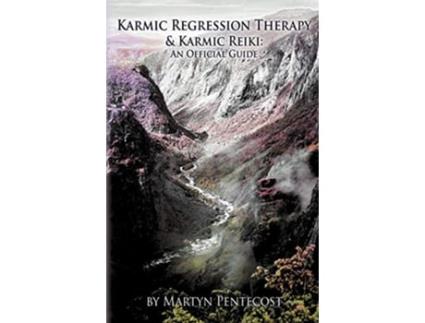 Livro Karmic Regression Therapy Karmic Reiki An Official Guide de Martyn Pentecost (Inglês)