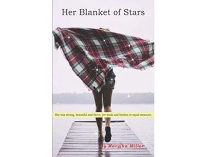 Livro Her Blanket of Stars de Maryjka Miller (Inglês)