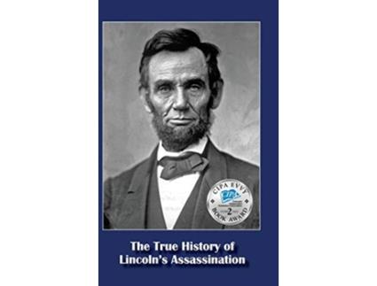 Livro The True History of Lincolns Assassination de Michael Francis DAmico (Inglês)