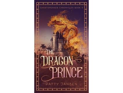 Livro The Dragon Prince Ghostspeaker Chronicles de Patty Jansen (Inglês)