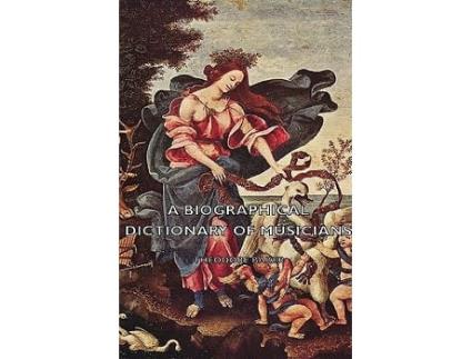 Livro A Biographical Dictionary of Musicians de Theodore Baker (Inglês)