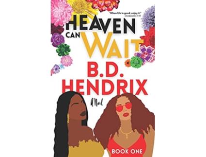 Livro Heaven Can Wait Book One de BD Hendrix BD Hendrix (Inglês)