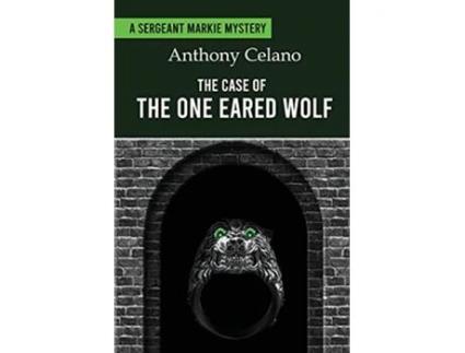Livro The Case of the One Eared Wolf de Anthony Celano (Inglês)