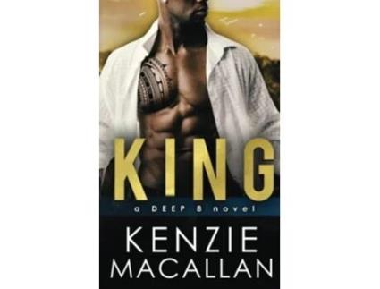 Livro King a Romantic MIlitary Suspense novel a Deep 8 novel de Kenzie Macallan (Inglês)