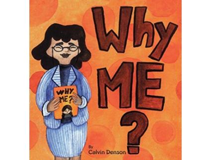 Livro Why Me de Calvin Denson (Inglês - Capa Dura)